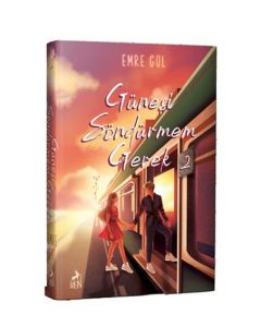 Güneşi Söndürmem Gerek 2 (Ciltli) 