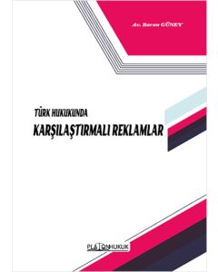 Türk Hukukunda Karşılaştırmalı Reklamlar
