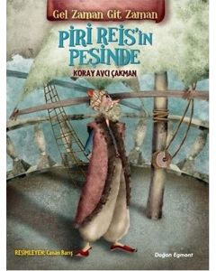 Piri Reis'in Peşinde-Gel Zaman Git Zaman