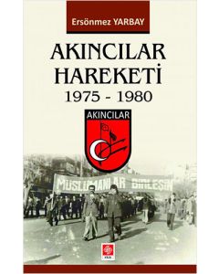 Akıncılar Hareketi 1975-1980