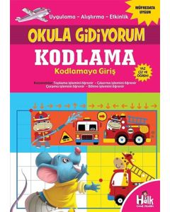 Okula Gidiyorum - Kodlama Kodlamaya Giriş
