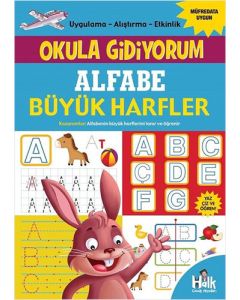 Okula Gidiyorum - Alfabe Büyük Harfler