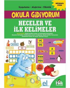 Okula Gidiyorum - Heceler ve İlk Kelimeler