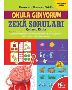 Okula Gidiyorum - Zeka Soruları Çalışma Kitabı