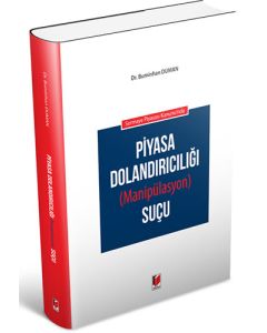 Sermaye Piyasası Kanunu'nda Piyasa Dolandırıcılığı (Manipülasyon) Suçu