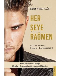 Her Şeye Rağmen