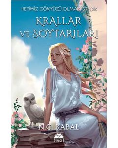 Hepimiz Gökyüzü Olmak İstedik - Krallar ve Soytarıları - Hava Şömiz (Ciltli)