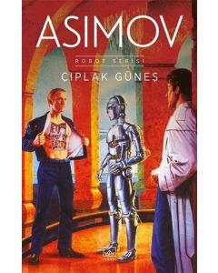 Robot Serisi 2. Kitap - Çıplak Güneş