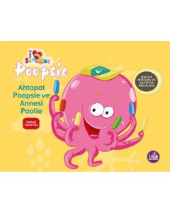 Ahtapot Poopsie ve Annesi Poolie