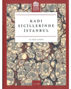 Kadı Sicillerinde İstanbul (Ciltli)