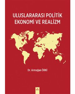 Uluslararası Politik Ekonomi ve Realizm