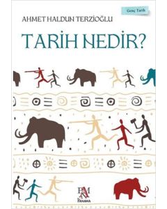 Tarih Nedir?  