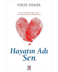 Hayatın Adı Sen