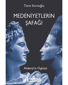 Medeniyetlerin Şafağı