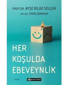 Her Koşulda Ebeveynlik