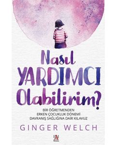Nasıl Yardımcı Olabilirim?