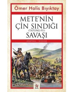 Mete’nin Çin Sındığı (Tatung-Fu) Savaşı