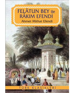 Felatun Bey ile Rakım Efendi