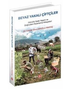 Beyaz Yakalı Çiftçiler