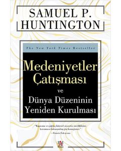 Medeniyetler Çatışması ve Dünya Düzeninin Yeniden Kurulması