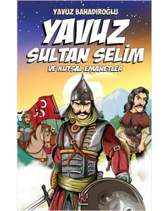Yavuz Sultan Selim ve Kutsal Emanetler