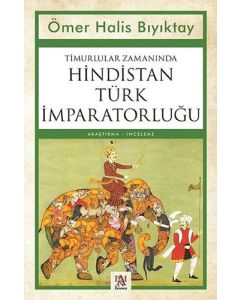 Timurlular Zamanında Hindistan Türk İmparatorluğu