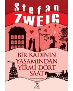 Bir Kadının Yaşamından Yirmi Dört Saat