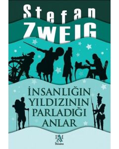 İnsanlığın Yıldızının Parladığı Anlar