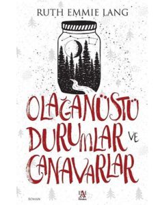 Olağanüstü Durumlar ve Canavarlar