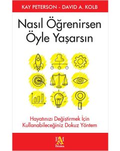 Nasıl Öğrenirsen Öyle Yaşarsın