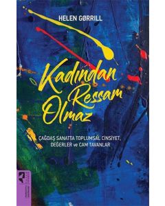 Kadından Ressam Olmaz