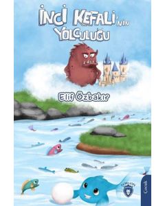 İnci Kefali'nin Yolculuğu