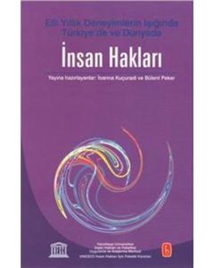 Türkiye'de ve Dünya'da İnsan Hakları