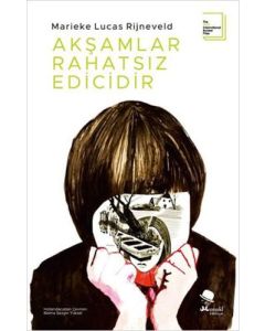 Akşamlar Rahatsız Edicidir