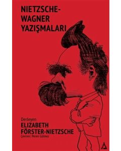 Nietzsche - Wagner Yazışmaları