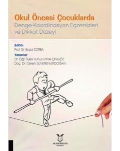 Okul Öncesi Çocuklarda Denge-Koordinasyon Egzersizleri ve Dikkat Düzeyi
