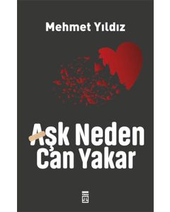 Aşk Neden Can Yakar