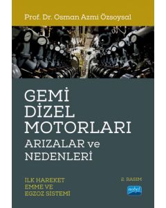 Gemi Dizel Motorları Arızalar ve Nedenleri