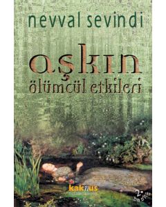 Aşkın Ölümcül Etkileri