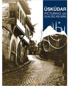 Üsküdar Picturing an Exalted Reverie