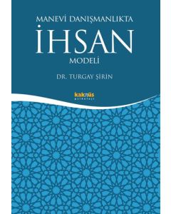 Manevi Danışmanlıkta İhsan Modeli