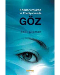 Folklorumuzda ve Edebiyatımızda Göz