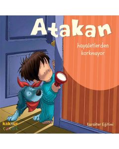 Atakan Hayaletlerden Korkmuyor (Ciltli)