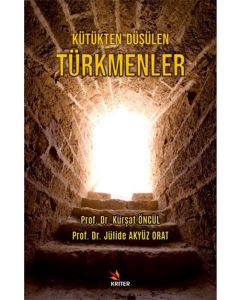 Kütükten Düşülen Türkmenler