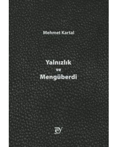 Yalnızlık ve Mengüberdi