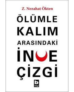 Ölümle Kalım Arasındaki İnce Çizgi