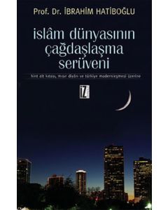 İslam Dünyasının Çağdaşlaşma Serüveni