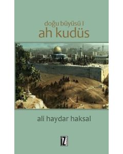 Doğu Büyüsü - Ah Kudüs