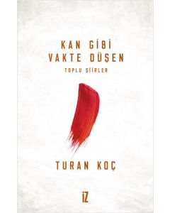 Kan Gibi Vakte Düşen