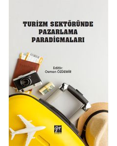 Turizm Sektöründe Pazarlama Paradigmaları